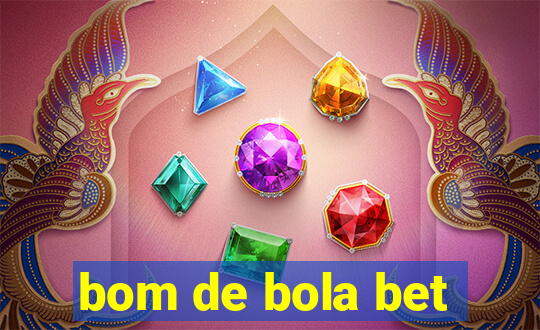 bom de bola bet